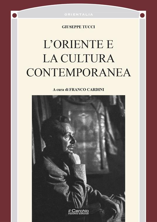 L'Oriente nella cultura contemporanea - Giuseppe Tucci - copertina