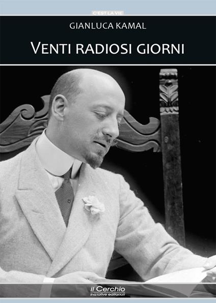 Venti radiosi giorni - Gianluca Kamal - copertina