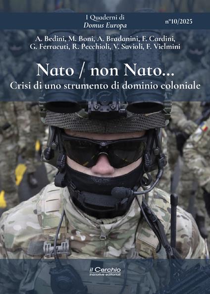Nato / non Nato... Crisi di uno strumento di dominio coloniale - Alessandro Bedini,Maurizio Boni,Alberto Bradanini - copertina
