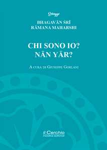 Libro Chi sono io? Nān Yār? Maharshi Ramana