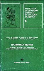 Harmonia mundi. Musica e filosofia nell'antichità-Music and philosophy in the ancient world