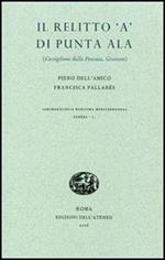 Il relitto «A» di Punta Ala. Castiglione della Pescaia, Grosseto