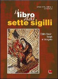 Il libro dai sette sigilli. Edith Stein: Torah e vangelo - Cristiana Dobner - copertina