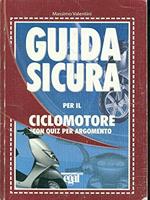 Guida sicura per il ciclomotore con quiz per argomento