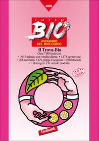 Tutto bio 2009. Annuario del biologico - copertina