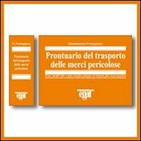 Prontuario del trasporto delle merci pericolose - Giandomenico Protospataro - copertina