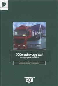 CQC. Carta di qualificazione del conducente. Merci e viaggiatori - copertina