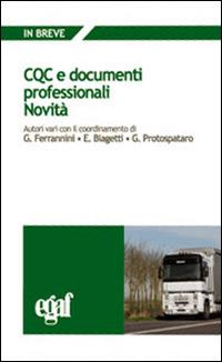 CQC e documenti professionali - Giuseppina Ferrannini,Emanuele Biagetti,Giandomenico Protospataro - copertina