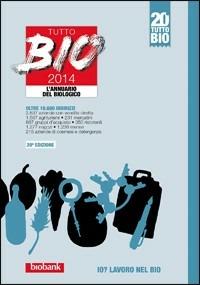 Tutto bio 2014. Annuario del biologico - copertina