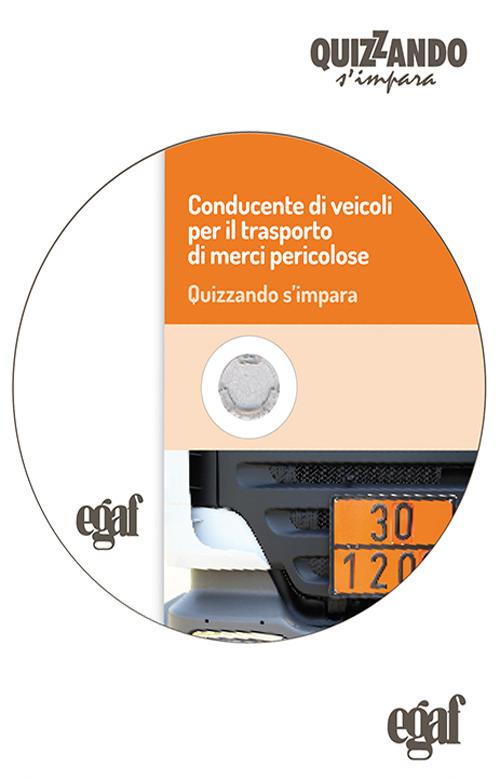 Conducente di veicoli per trasporto merci pericolose. DVD-ROM - copertina