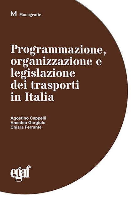 Programmazione, organizzazione e legislazione dei trasporti in Italia - copertina