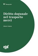 Diritto doganale nel trasporto merci