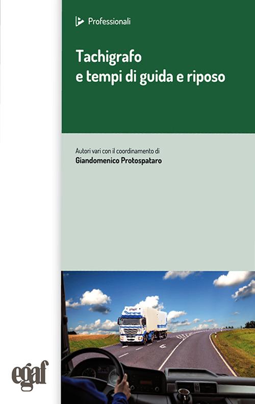 Tachigrafo e tempi di guida e riposo - copertina
