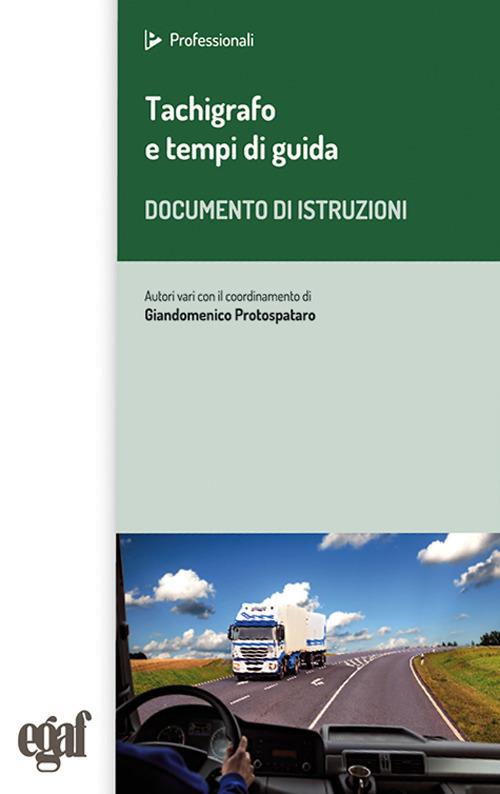 Tachigrafo e tempi di guida. Documento di istruzioni - copertina