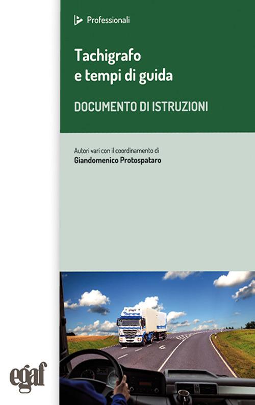 Tachigrafo e tempi di guida. Documento di istruzioni - copertina