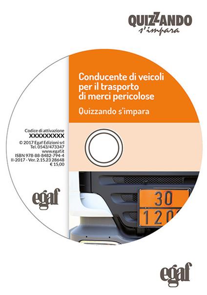 Conducente dei veicoli per il trasporto merci pericolose. Quizzando s'impara. DVD-ROM - copertina