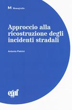 Approccio alla ricostruzione degli incidenti stradali