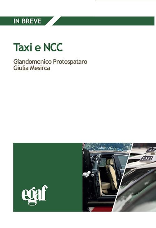 Taxi e ncc - Giandomenico Protospataro,Giulia Mesirca,Emanuele Biagetti - copertina