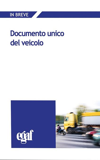 Documento unico del veicolo - Miriam Nardelli,Roberta Benci - copertina