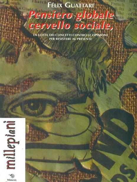 Pensiero globale, cervello sociale - Félix Guattari - copertina
