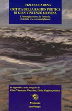 Critica della ragion poetica di Gian Vincenzo Gravina. L'immaginazione, la fantasia, il delirio e la verosimiglianza