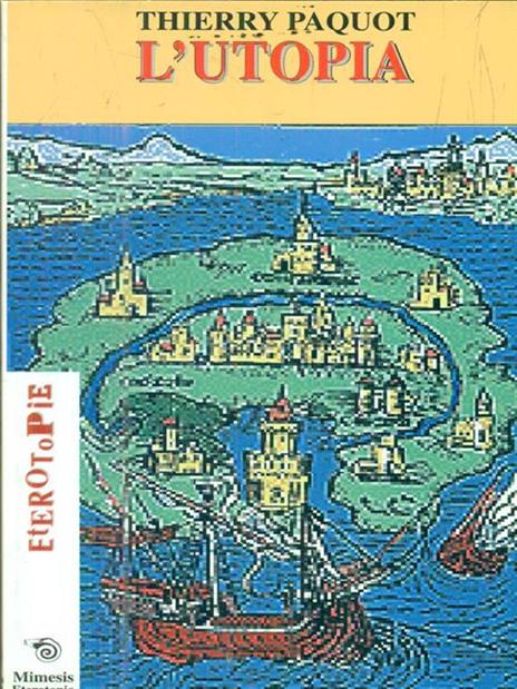 L' utopia: ovvero un ideale equivoco - Thierry Paquot - copertina