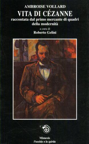 Vita di Cézanne - Ambroise Vollard - 3