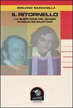 Il ritornello. La questione del senso in Deleuze-Guattari