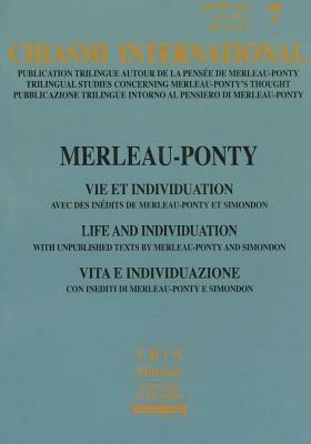 Chiasmi International. Ediz. italiana, francese e inglese. Vol. 7: Merleau-Ponty. Vita e individuazione. - copertina