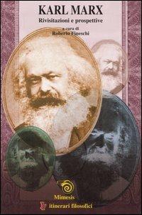 Karl Marx. Rivisitazioni e prospettive - copertina