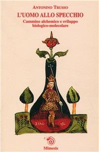 L'uomo allo specchio - Antonino Trusso - copertina