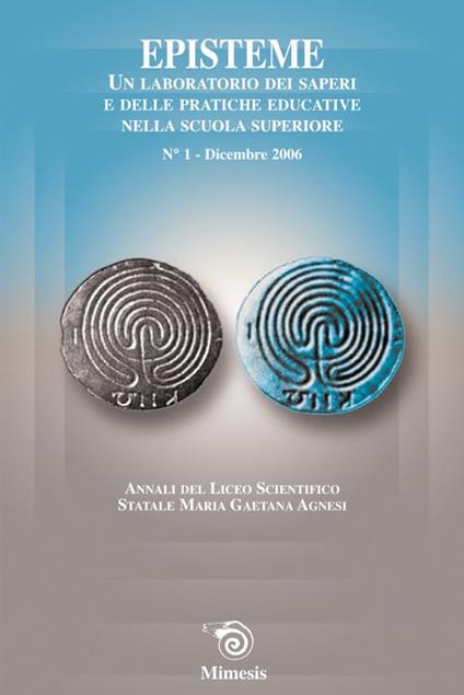 Episteme. Un laboratorio dei saperi e delle pratiche educative nella scuola superiore. Vol. 1 - copertina