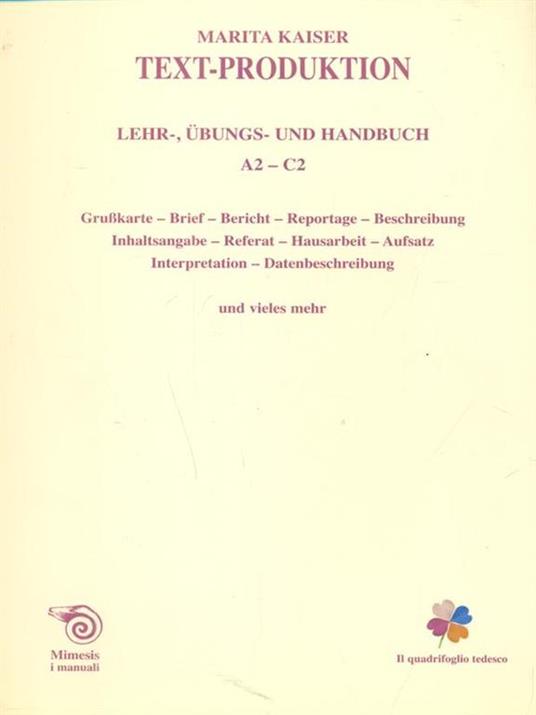 Text-Production. Leher, übungs und handbuch. A2-C2 - Marita Kaiser - 2