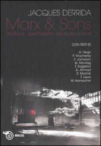 Marx & sons. Politica, spettralità, decostruzione - Jacques Derrida - copertina