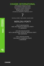 Chiasmi international. Ediz. italiana, francese e inglese. Vol. 9: Merleau Ponty. Architettura e altre istituzioni della vita