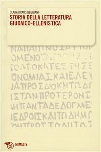 Storia della letteratura giudaico-ellenistica - Clara Kraus Reggiani - copertina