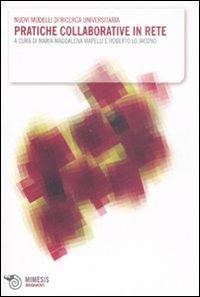 Pratiche collaborative in rete. Nuovi modelli di ricerca universitaria - copertina