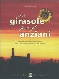 Un girasole per gli anziani - Enrico Mirani - copertina
