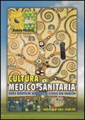 Cultura medico-sanitaria. Unità didattiche modulari di scienze bio-mediche