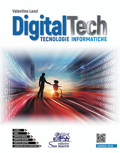  Digitaltech. Tecnologie informatiche. Con Laboratorio delle competenze. Per le Scuole superiori
