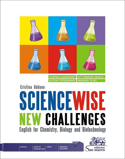  Sciencewise new challenges. English for chemistry, biology and biotechnology. Per gli Ist. tecnici e professionali. Con e-book. Con espansione online. Con File audio per il download