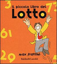 Il piccolo libro del Lotto - Max Frattini - copertina