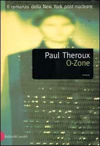 O-Zone - Paul Theroux - copertina