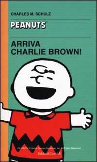 Arriva Charlie Brown! - Charles M. Schulz - copertina