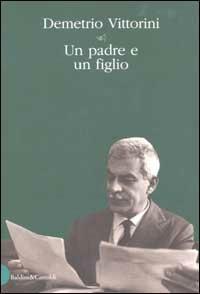 Un padre e un figlio - Demetrio Vittorini - copertina