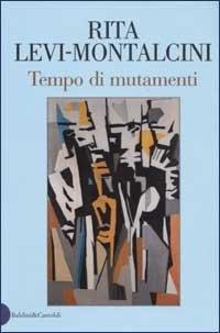 Tempo di mutamenti - Rita Levi-Montalcini - copertina