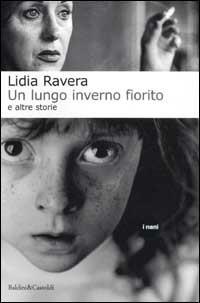 Un lungo inverno fiorito e altre storie - Lidia Ravera - copertina
