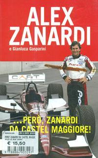 ... Però, Zanardi da Castel Maggiore