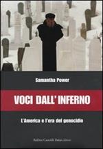 Voci dall'inferno. L'America e l'era del genocidio