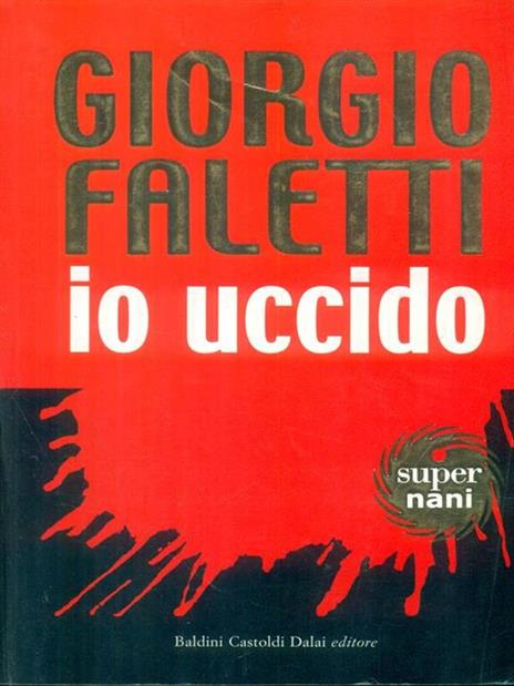 Io uccido - Giorgio Faletti - 2